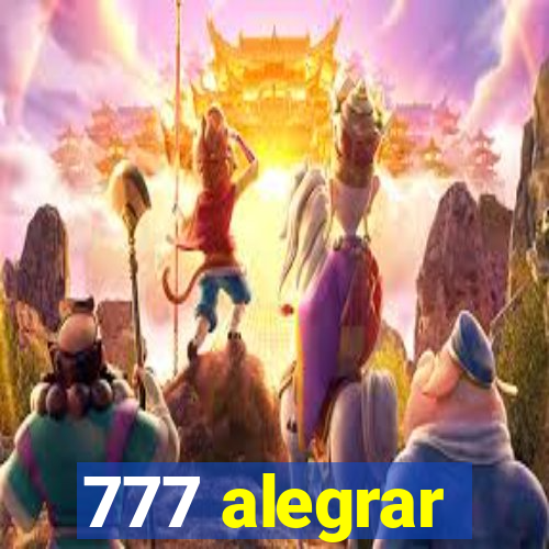 777 alegrar